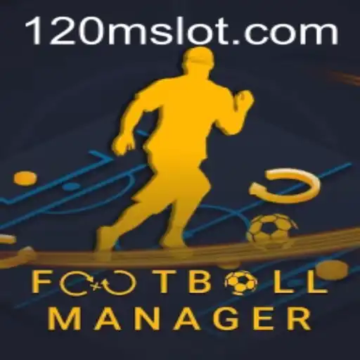 FootballManager and the Rise of 120m.com: Revolutionizing Football Strategy Games